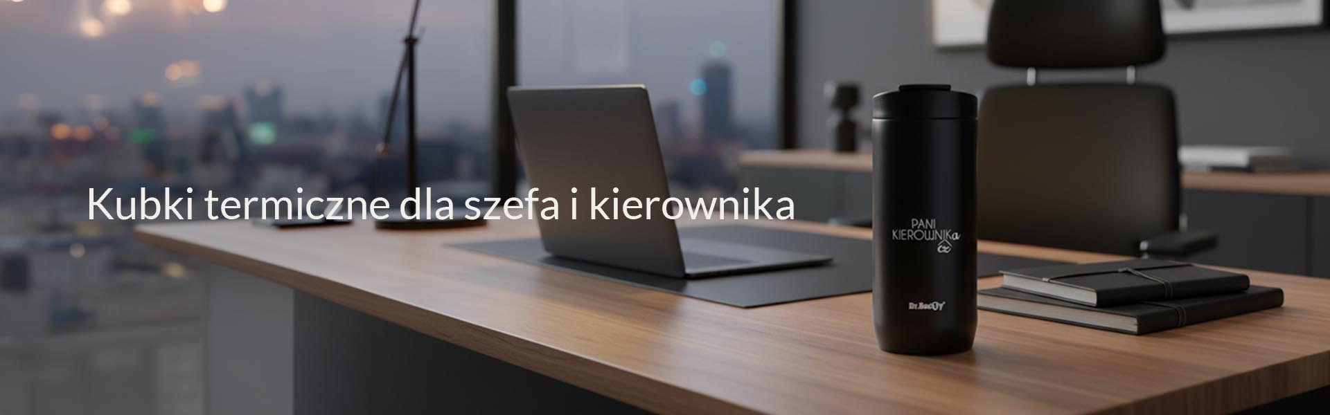 Kubki termiczne na prezent dla szefa i kierownika